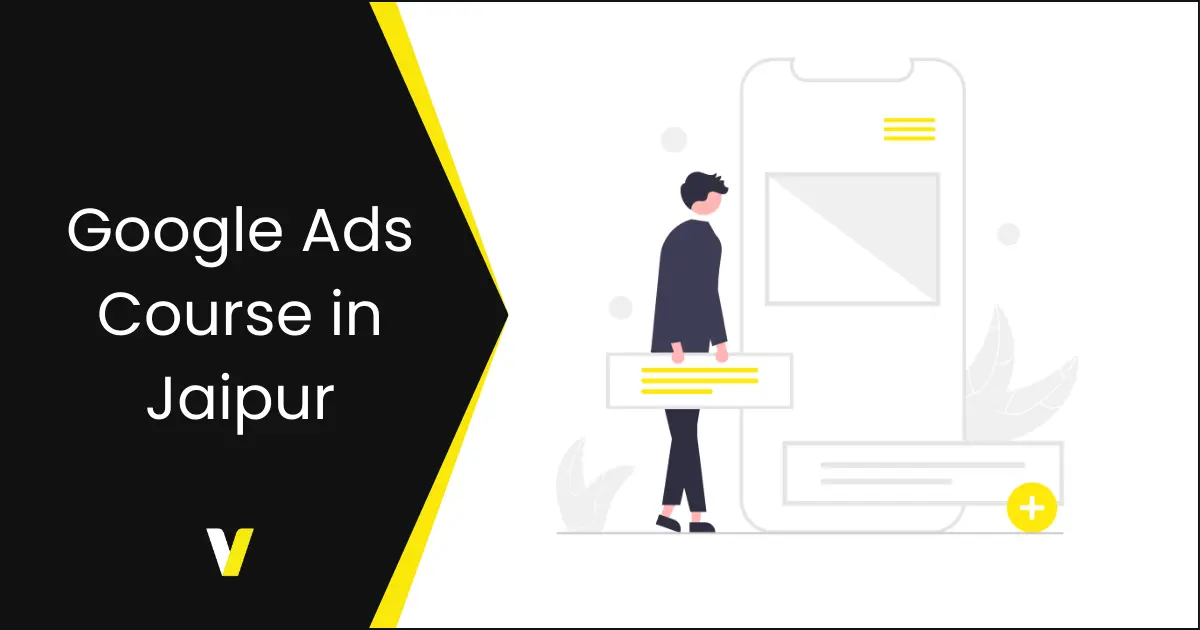 Google Ads Course in Jaipur